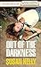 Out of the Darkness