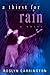 A Thirst For Rain