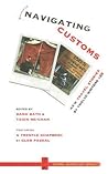 Navigating Customs: New Travel Stories by Writers Under 25 (Tendril Anthology (Cumulus Press))