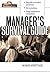 The Manager's Survival Guide