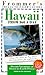 Frommer's Hawaii from $60 a Day, 31st Ed.