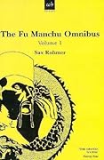 The Fu Manchu Omnibus 1