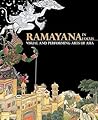 Ramayana in Focus: Visual and Performing Arts of Asia Ramayana in Focus: Visual and Performing Arts of Asia