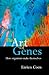 The Art of Genes: How Organisms Make Themselves