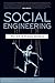 Social Engineering: The Art of Human Hacking