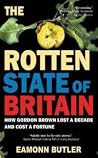 The Rotten State of Britain The Rotten State of Britain