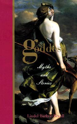 The Goddess: Myths and Stories (Hardcover)