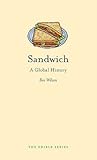 Sandwich by Bee Wilson