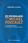 El Vocabulario de Michel Foucault (Spanish Edition)