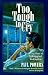Too Tough to Cry: A True Story of Suffering and Redemption