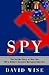 Spy by David Wise