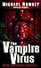 The Vampire Virus