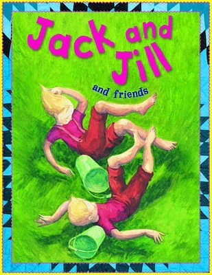 Jack and Jill and Friends (Paperback)