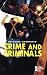 Crime & Criminals: Opposing...