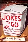 Jokes To Go by Judy    Brown