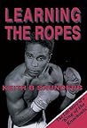 Learning the Ropes by Keith B. Saunders