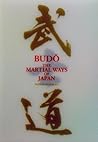 Budō : The martia...