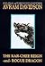 The Kar-Chee Reign and Rogue Dragon