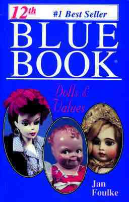 12th Blue Book Dolls and Values (Paperback)