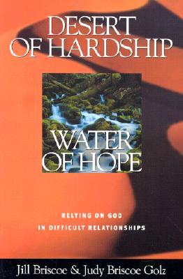 Desert Of Hardship, Water Of Hope