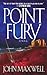 Point Fury: A Novel