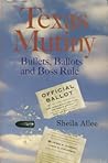 Texas Mutiny: Bullets, Ballots and Boss Rule