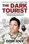 The Dark Tourist:...