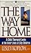 The Way Home: A Child Therapist Looks at the Inner Lives of City Children