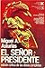 El Senor Presidente by Miguel Ángel Asturias