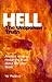 Hell: The Unspoken Truth