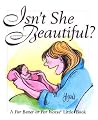Isn't She Beautiful: A For Better of For Worse Little Book (Little Books) Isn't She Beautiful: A For Better of For Worse Little Book (Little Books)