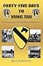 FORTY-FIVE DAYS TO VUNG TAU: The Vietnam War: A Grunt's Personal Experience