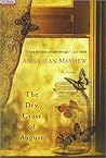 The Dry Grass of August