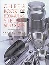Chef's Book of Formulas Yields, and Sizes