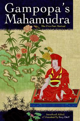 Gampopa's Mahamudra: The Five-part Method (Paperback)