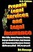 Prepaid Legal Services and Legal Insurance : What CEOs, Human Resource Directors, Employee Benefit Brokers, Small Business and Home-based Business Owners Should Know!