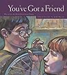 You've Got a Friend