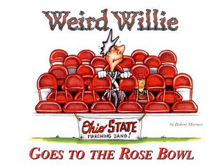 Weird Willie Goes To The Rosebowl (Paperback)
