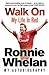Walk on by Ronnie Whelan