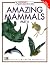 Amazing Mammals Part 2