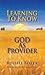 Learning To Know God As Provider
