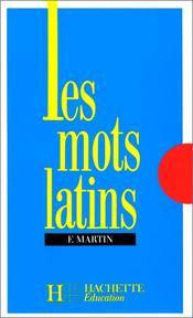 Les mots latins (Paperback)