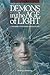 Demons in the Age of Light: A Memoir of Psychosis and Recovery