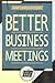 Better Business Meetings