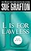 "L" is for Lawless (The Kinsey Millhone Alphabet Mysteries)