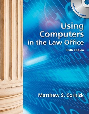 Using Computers in the Law Office (with Workbook)