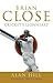 Brian Close: Cricket's Lion...