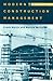 Modern Construction Management