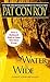 The Water Is Wide by Pat Conroy