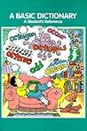A Basic Dictionary: A Student's Reference A Basic Dictionary: A Student's Reference